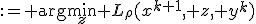 z^{k+1}&nbsp;:= \arg\min_z L_\rho(x^{k+1}, z, y^k)