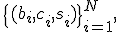 
\{(b_i,c_i,s_i)\}_{i=1}^{N},
