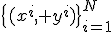 \{(x^i, y^i)\}_{i=1}^{N}