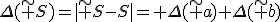 \Delta(\tilde S)=|\tilde S-S|= \Delta(\tilde a)+\Delta(\tilde b)