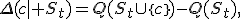 \Delta(c\mid S_t)=Q(S_t\cup\{c\})-Q(S_t),