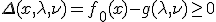 \Delta(x,\lambda,\nu)=f_0(x)-g(\lambda,\nu)\geq0