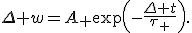 \Delta w=A_+\exp\left(-\frac{\Delta t}{\tau_+}\right).