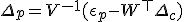 \Delta_p = V^{-1}(\epsilon_p - W^\top\Delta_c)