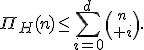 \Pi_H(n)\leq\sum_{i=0}^{d}{n\choose i}.