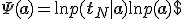 \Psi(\mathbf{a}) = \ln p(\mathbf{t}_N \mid \mathbf{a}) + \ln p(\mathbf{a})$