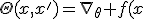
\Theta(x,x')
=
\nabla_\theta f(x;\theta)^T
\nabla_\theta f(x';\theta).

