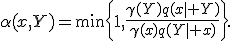 \alpha(x,Y)=\min\left\{1,\frac{\gamma(Y)q(x\mid Y)}{\gamma(x)q(Y\mid x)}\right\}.