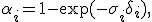 
\alpha_i=1-\exp(-\sigma_i\delta_i),
