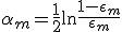 \alpha_m = \frac{1}{2}\ln\frac{1-\epsilon_m}{\epsilon_m}