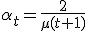 \alpha_t=\frac{2}{\mu(t+1)}