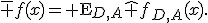 \bar f(x)={\rm E}_{D,A}\hat f_{D,A}(x).