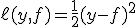 \ell(y, f) = \frac{1}{2}(y - f)^2