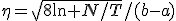 \eta=\sqrt{8\ln N/T}/(b-a)