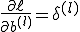 \frac{\partial \ell}{\partial b^{(l)}} = \delta^{(l)}