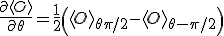 \frac{\partial \langle O \rangle}{\partial \theta} = \frac{1}{2} \left( \langle O \rangle_{\theta + \pi/2} - \langle O \rangle_{\theta - \pi/2} \right)
