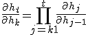 \frac{\partial h_t}{\partial h_k} = \prod_{j=k+1}^t \frac{\partial h_j}{\partial h_{j-1}}