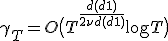\gamma_T = O\big(T^{\frac{d(d+1)}{2\nu+d(d+1)}}\log T\big)