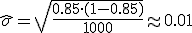 \hat\sigma = \sqrt{0.85\cdot (1-0.85)\over 1000}\approx 0.01