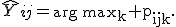 \hat{Y}_{ij}=\operatorname_{arg\,max}_{k} p_{ijk}.