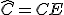 \hat C = C+E