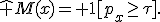 \hat M(x)={\bf 1}[p_x\geq\tau].