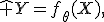 \hat Y=f_\theta(X),