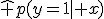 \hat p(y=1\mid x)