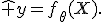 \hat y=f_\theta(X).