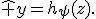 \hat y=h_\psi(z).