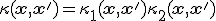 \kappa(\mathbf{x}, \mathbf{x}') = \kappa_1(\mathbf{x}, \mathbf{x}') + \kappa_2(\mathbf{x}, \mathbf{x}')