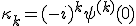 \kappa_k = (-i)^k \psi^{(k)}(0)