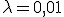 \lambda=0{,}01