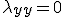 \lambda_{y y} = 0