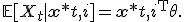\mathbb{E}[X_t \mid \mathbf{x}*{t,i}] = \mathbf{x}*{t,i}^{\mathsf T}{\theta}.