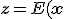 \mathbf{z} = E(\mathbf{x}; \theta_E)