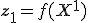 \mathbf{z}_1 = f(X^1)