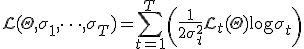 \mathcal{L}(\Theta, \sigma_1, \dots, \sigma_T) = \sum_{t=1}^T \left( \frac{1}{2\sigma_t^2}\mathcal{L}_t(\Theta) + \log \sigma_t \right)