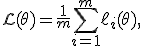 \mathcal{L}(\theta)=\frac1m\sum_{i=1}^{m}\ell_i(\theta),