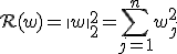 \mathcal{R}(w) = \|w\|_2^2 = \sum_{j=1}^n w_j^2