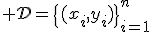 \mathcal D=\{(x_i,y_i)\}_{i=1}^{n}