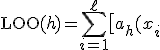 \mathrm{LOO}(h) = \sum_{i=1}^{\ell} \big[ a_h(x_i;\, X^{\ell} \setminus \{x_i\}) \neq y_i \big]