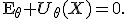 \mathsf{E}_\theta U_\theta(X)=0.