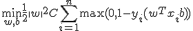 \min_{w,b} \frac{1}{2}\|w\|^2 + C \sum_{i=1}^n \max(0, 1 - y_i(w^T x_i + b))