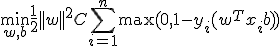\min_{w,b} \frac{1}{2} ||w||^2 + C \sum_{i=1}^{n} \max(0,1-y_i(w^T x_i+b))