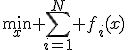 \min_x \sum_{i=1}^N f_i(x)