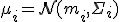 \mu_i = \mathcal{N}(m_i, \Sigma_i)