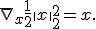 \nabla_x\frac12\|x\|_2^2=x.
