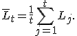 
\overline{L}_t=
\frac{1}{t}
\sum_{j=1}^{t}L_j.
