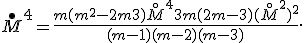 \overset{\bullet}M^4 = \frac{m(m^2-2m+3)\overset{\circ}M^4 + 3m(2m-3)(\overset{\circ}M^2)^2}{(m-1)(m-2)(m-3)}.